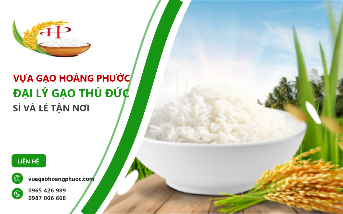 Vựa Gạo Hoàng Phước đại lý gạo Thủ Đức sỉ và lẻ